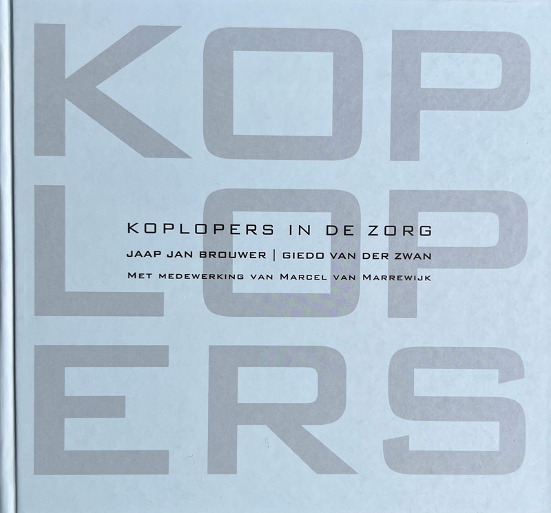 koplopers helende omgeving zorg koplopers helende omgeving zorg
